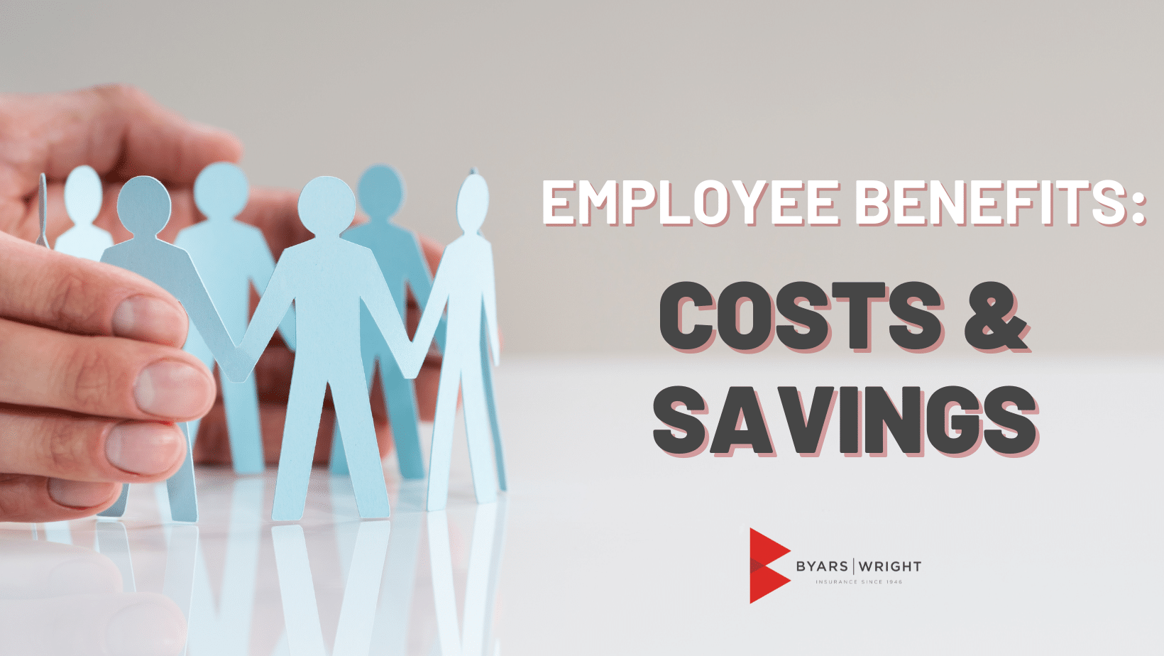 Employee Benefits: Costs & Savings banner